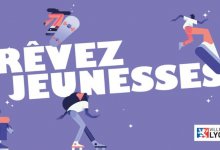 Evénement "Rêvez Jeunesses" Ville de Lyon