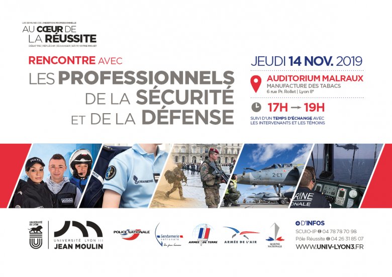 Rencontre avec les professionnels de la sécurité et de la défense à l'Université Lyon 3, jeudi 14 novembre 2019 de 17h à 19h