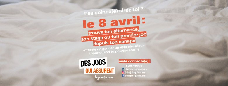 "Des Jobs qui assurent" - Jod dating en ligne - Métiers de l'Assurances - mercredi 8 avril 2020