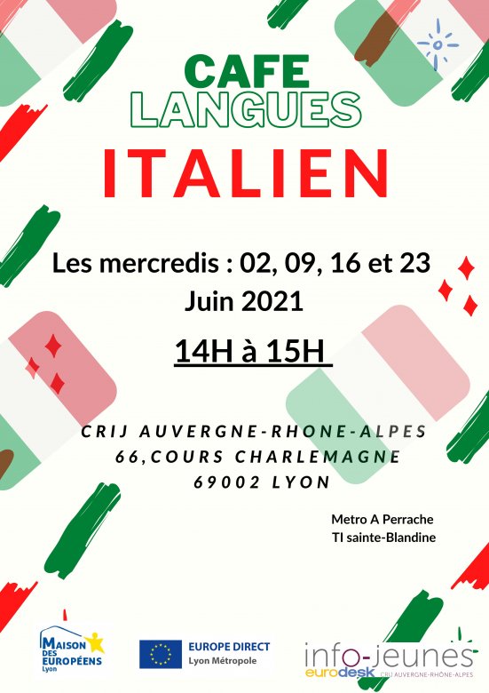 Café langues ITALIEN, mercredis 02 - 09 - 16 et 23 juin 2021 de 14h à 15h au CRIJ Auvergne-Rhône-Alpes, Lyon 2e