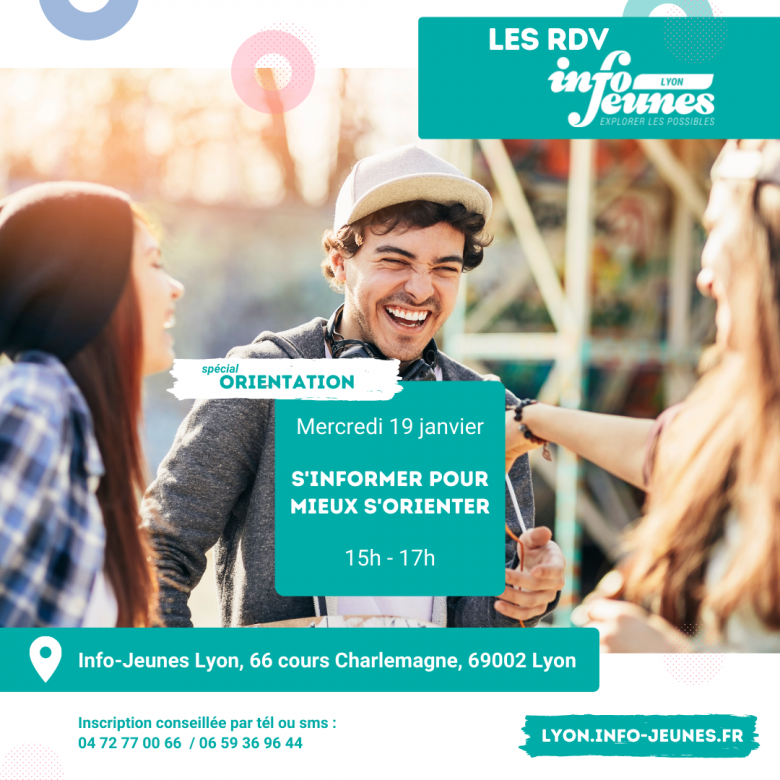 Les RDV Info-Jeunes Lyon : S'informer pour mieux s'orienter