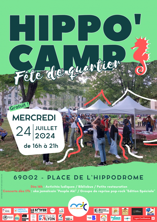 Hippo Camp - Fête de quartier Perrache Confluence - mercredi 24 juillet 2024 de 16h à 21h, Place de l’Hippodrome, Lyon 2e